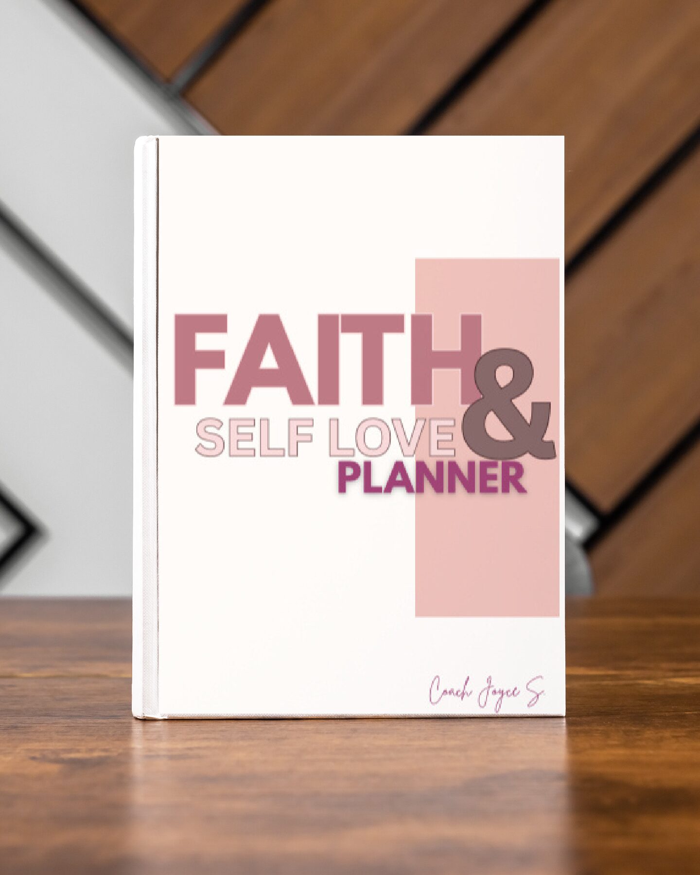 FAITH & SELF-LOVE JOURNAL PLANNER PAPERBACK COVER EDITION